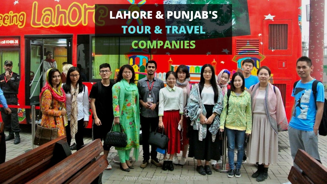 List Of Tour Travel Companies In Lahore Punjab 2022 Pakistan 